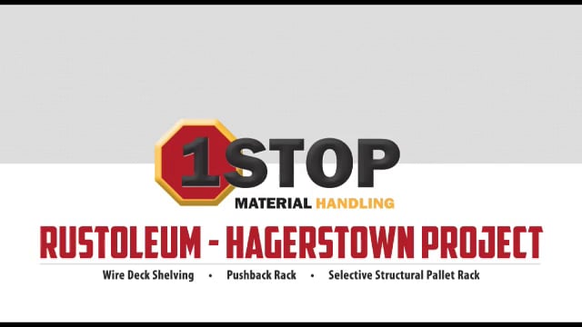 Hagerstown, MD — Rustoleum Project by 1Stop Material Handling